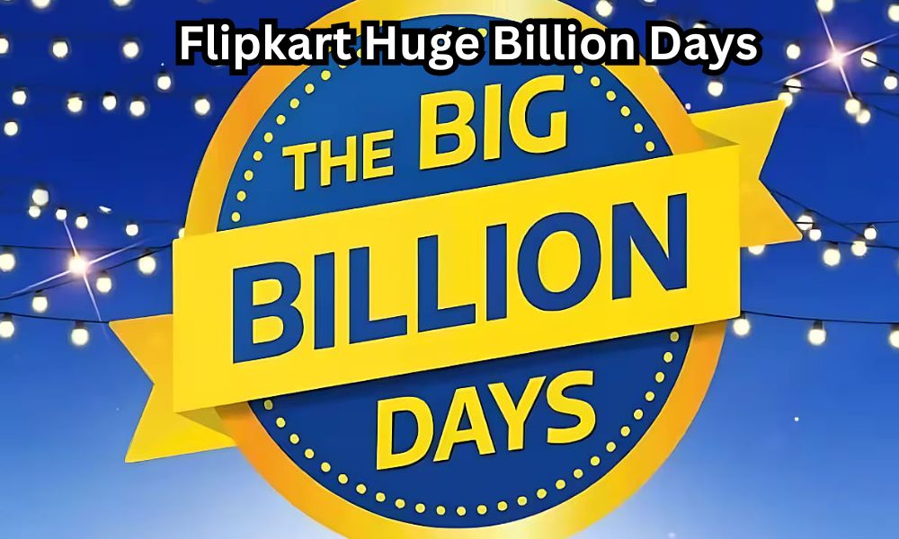 Flipkart Huge Billion Days
