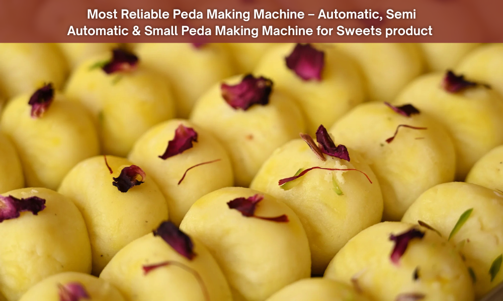 Most Reliable Peda Making Machine – Automatic, Semi Automatic & Small Peda Making Machine for Sweets product