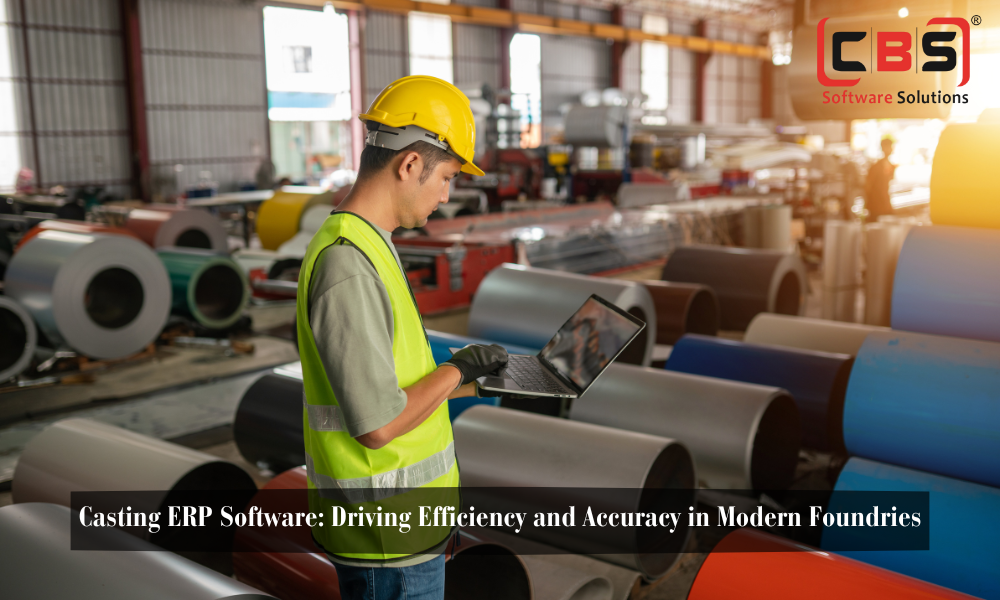 Casting ERP Software Driving Efficiency and Accuracy in Modern Foundries