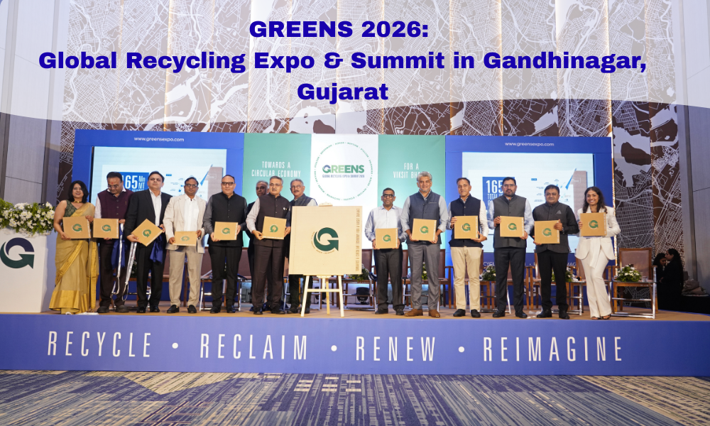 GREENS 2026 Global Recycling Expo & Summit in Gandhinagar, Gujarat