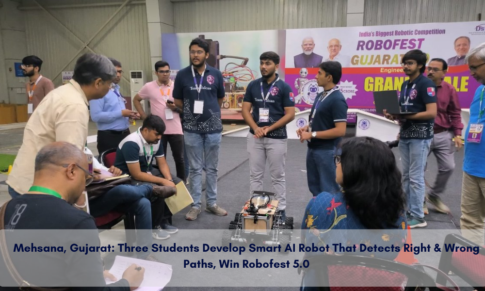 Mehsana, Gujarat Three Students Develop Smart AI Robot That Detects Right and Wrong Paths, Win Robofest 5.0