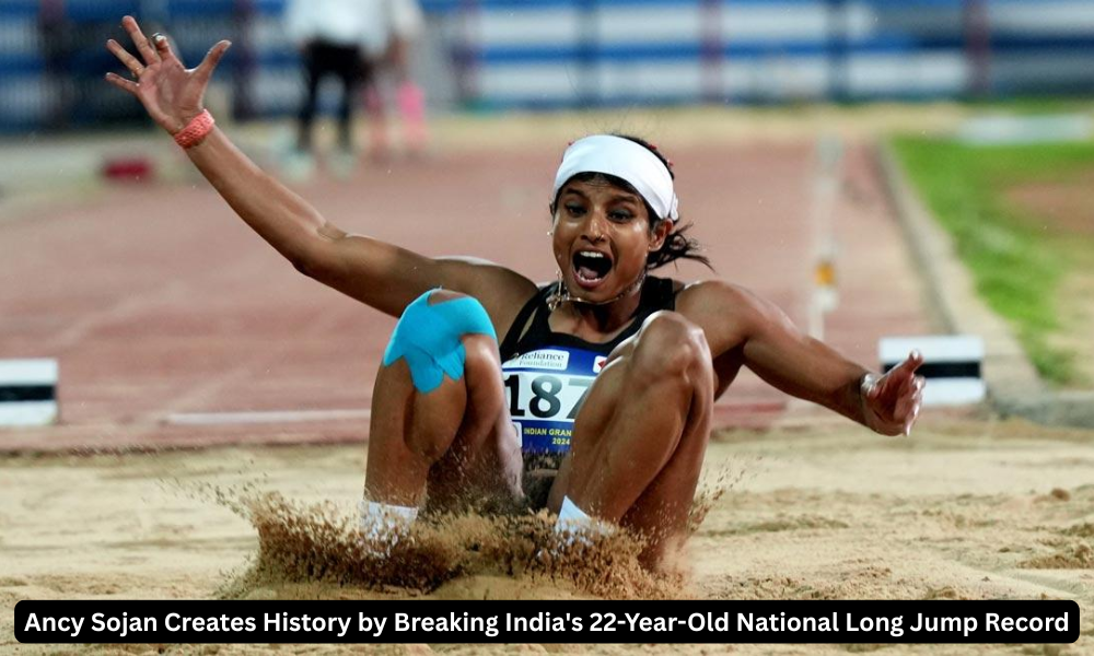 Ancy Sojan Creates History by Breaking India's 22-Year-Old National Long Jump Record