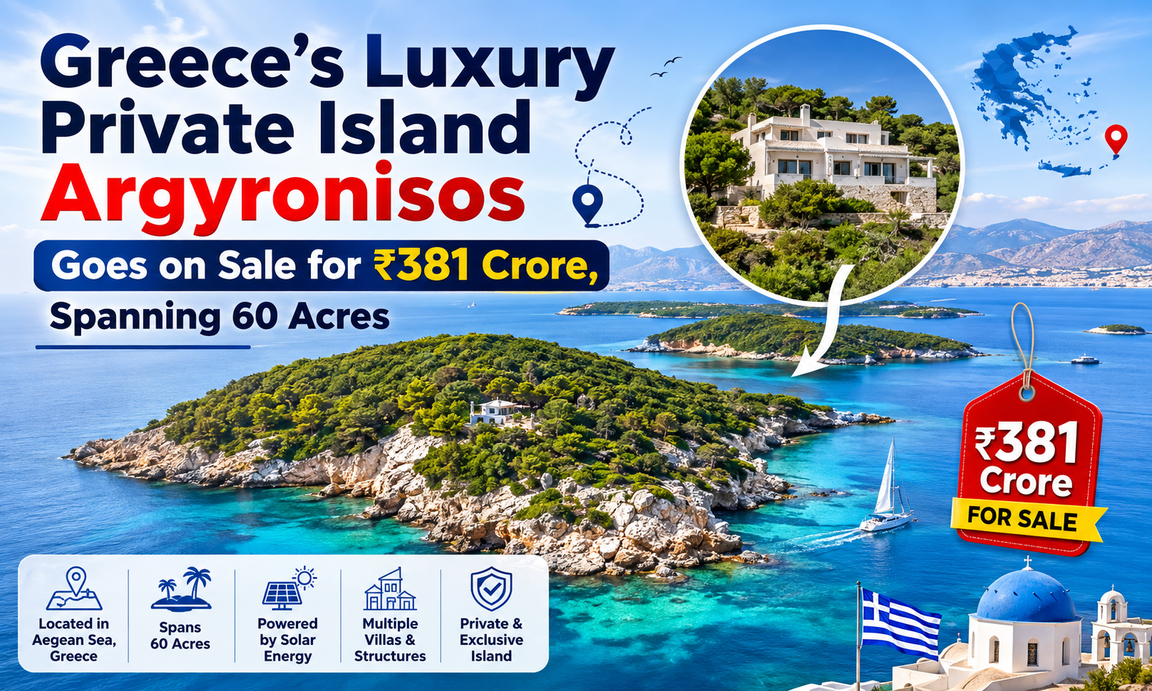 Greece’s Luxury Private Island Argyronisos Goes on Sale for ₹381 Crore, Spanning 60 Acres
